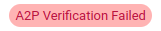 A2PStatus_VerificationFailed